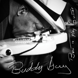 Buddy Guy Born To Play Guitar 2LP