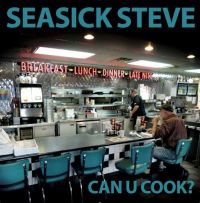 Seasick Steve Can U Cook? LP