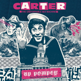 Carter The Unstoppable Sex Machine Up Pompey! Live In Portsmouth 1993 2LP