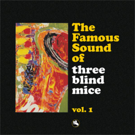 The Famous Sound of Three Blind Mice Vol. 1 Numbered Limited Edition 180g 2LP