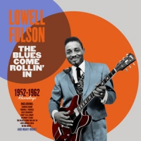 Fulson, Lowell Blues Come Rollin' In.. LP