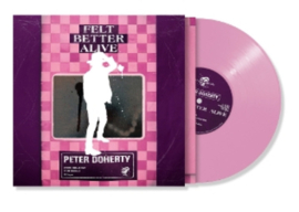 Peter Doherty Felt Better Alive LP - Pink Vinyl-