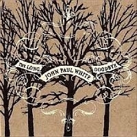 John Paul White - Long Goodbye LP -Luistertrip-