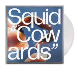 Squid Cowards LP (Clear Vinyl)