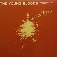 Phil Woods & Donald Byrd - The Young Bloods HQ LP -Mono-