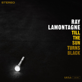 Ray LaMontagne Till The Sun Turns Black LP