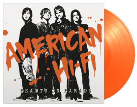 American Hi-Fi Hearts On Parade LP - Orange Vinyl-