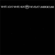 Velvet Underground - White Light White Heat 2LP