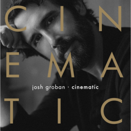 Josh Groban - CINEMATIC LP