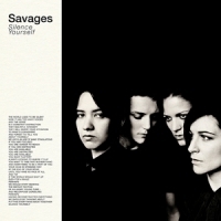 Savages Silence Yourself LP