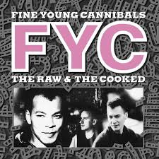 Fine Young Cannibals The Raw And The Cooked LP -White Vinyl-