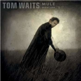 Tom Waits Mule Variations 2LP