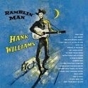 Hank Williams - Ramblin Man HQ LP