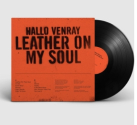 Hallo Venray Leather On My Soul LP