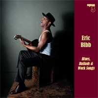 Eric Bibb Blues Ballads & Work Songs SACD
