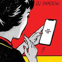 Dj Shadow Our Pathetic Age 2CD