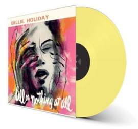 Billy Holiday All Or Nothing LP - Yellow Vinyl-