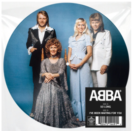 ABBA So Long / I’ve Been Waiting For You 7' - Picture Disc-