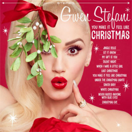 Gwen Stefani You Make It Feel Like Christmas LP -Opaque White Viny-