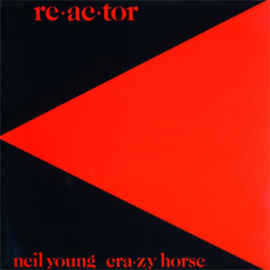 Neil Young & Crazy Horse/Re-ac-tor LP