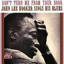 John Lee Hooker Don't Turn Me From Your Door 180g LP