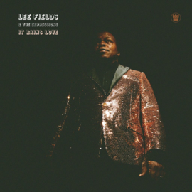 Lee Fields & The Expressions It Rains Love LP