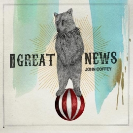 John Coffey - Great News LP + CD