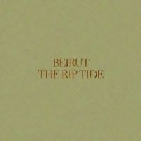 Beirut The Rip Tide LP