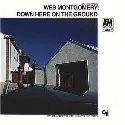 Wes Montgomery - Down Here On The Ground LP