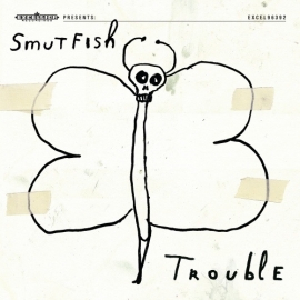 Smutfish - Trouble LP + CD
