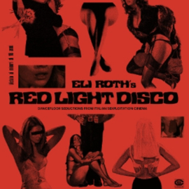Eli Roth Red Light Disco 2LP