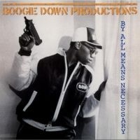 Boogie Down Productions By All Means Necessary LP