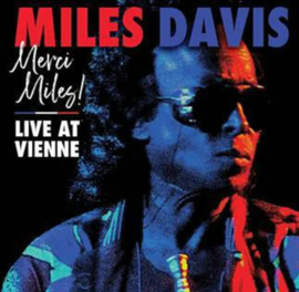 Miles Davis Merci, Miles! Live At Vienne 2LP