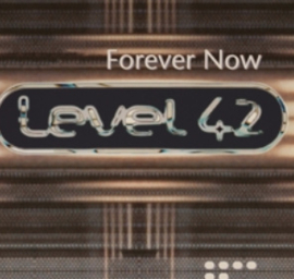 Level 42 Forever Now LP