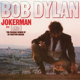 Bob Dylan - Jokerman - I And I Remixes