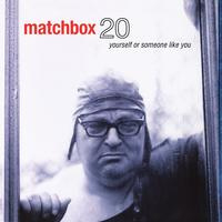 Matchbox 20 Yourself or Someone Like You (Atlantic 75 Series) 180g 45rpm 2LP