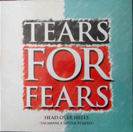 Tears For Fears - Head Over Heels  LP (Talamanca System Remixes) (2018