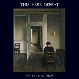 Scott Matthew - This Here Defeat LP + CD