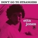 Etta Jones - Don't Go To Strangers HQ LP