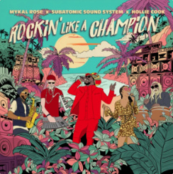 Mykal Rose, Subatomic Sound System & Hollie Cook Rockin’ Like A Champion  LP