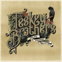 Teskey Brothers Run Home Slow LP