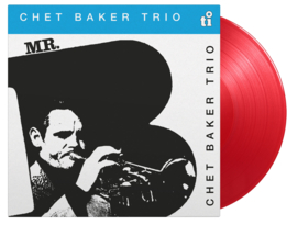 Chet Baker Trio Mr. B LP - Red Vinyl-