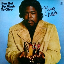 Barry White I've Got So Much To Give LP