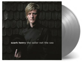Ozark Henry The Sailor Not The Sea LP - Silver Vinyl-