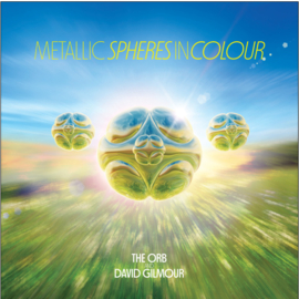 The Orb & David Gilmour Metallic Spheres In Colour LP