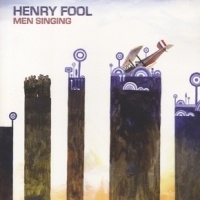 Henry Fool Men Singing 2LP