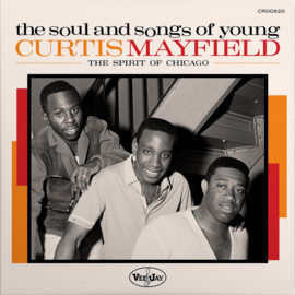 Various Artists The Soul And Songs Of Young Curtis Mayfield: The Spirit Of Chicago 2LP