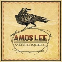 Amos Lee - Mission Bell LP