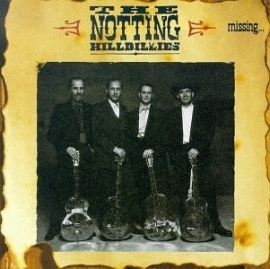 Notting Hillbillies Missing Having a Good Time LP
