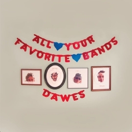 Dawes All Your Favorite Bands LP